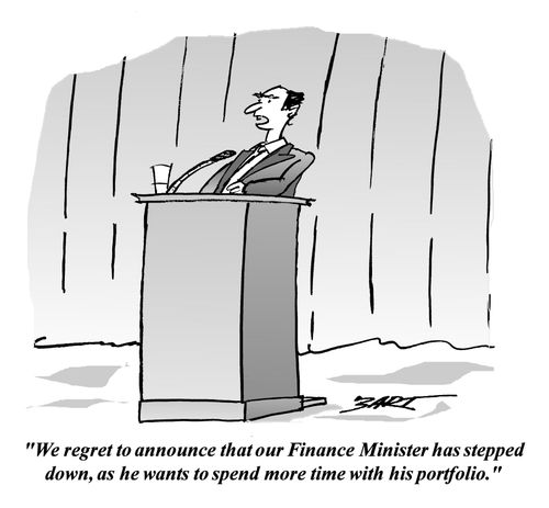 Our Finance Minister has stepped down to spend more time with his portfolio.
