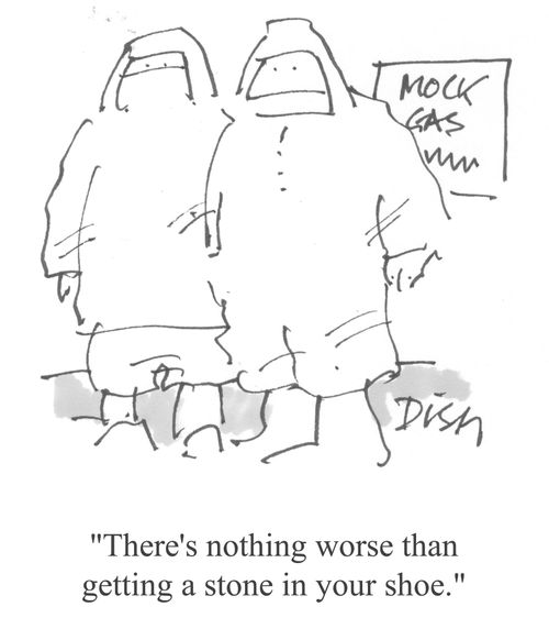 'There's nothing worse than getting a stone in your shoe.'