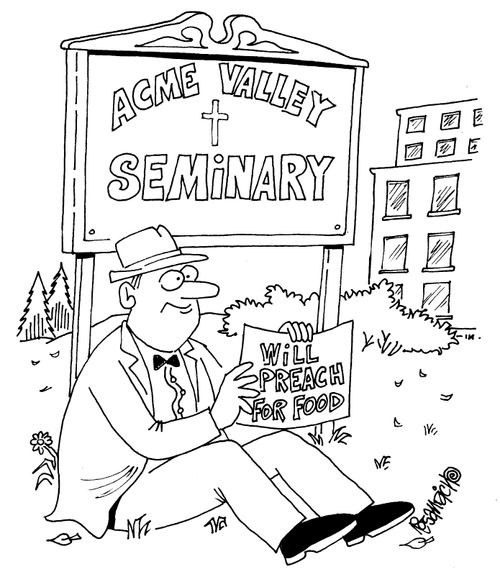 "Will preach for food."