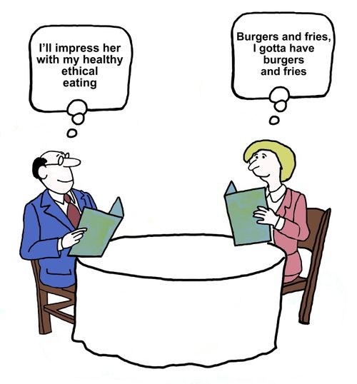 'I'll impress her with my healthy ethical eating.'
