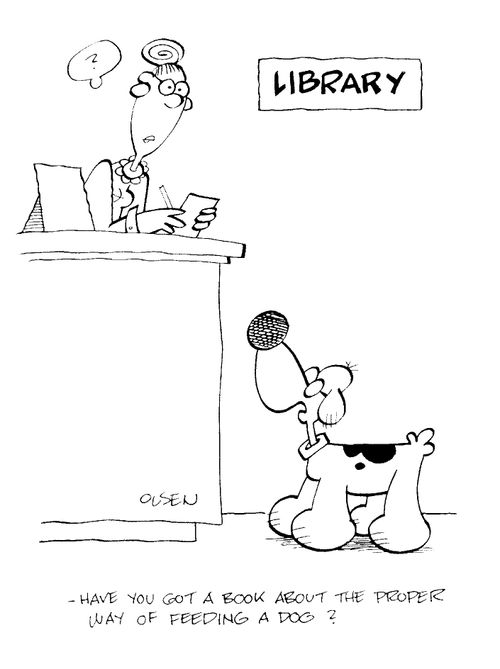 "Have you got a book about the proper way of feeding a dog?"
