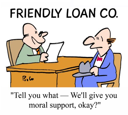 'Tell you what - We'll give you moral support, okay?'