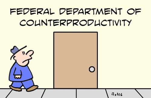 Federal Department of Counter-productivity.