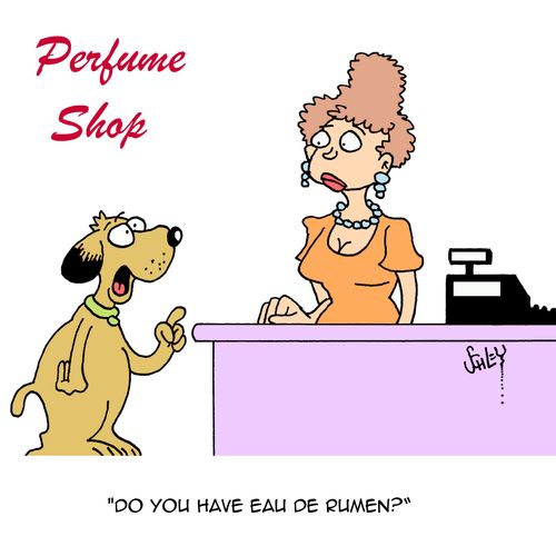 "Do you have Eau De Rumen?"