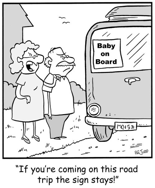 'If you're coming on this road trip the sign stays,'