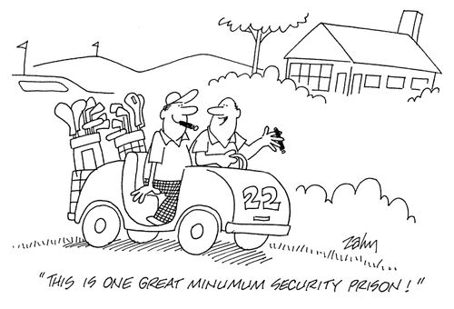 'This is one great minimum security prison!'