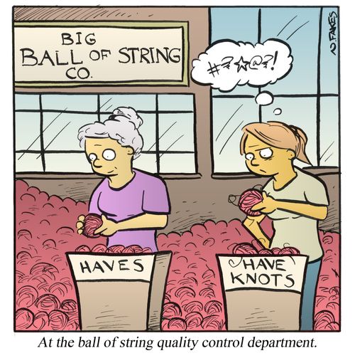 At the ball of string quality control department.