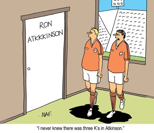 'I never knew there was three K's in Atkinson.'