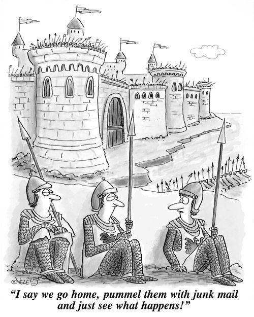 'I say we go home, pummel them with junk mail and just see what happens!'