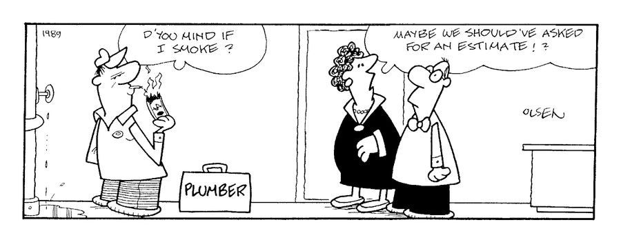 "Maybe we should have asked for an estimate?"