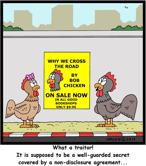"What a traitor! It is supposed to be a well-guarded secret covered by a non-disclosure agreement..."