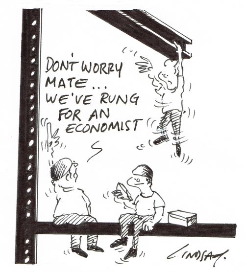 "Don't worry mate... We've rung for an economist."