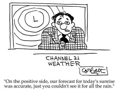 'On the positive side, our forecast for today's sunrise was accurate, just you couldn't see it for all the rain.'