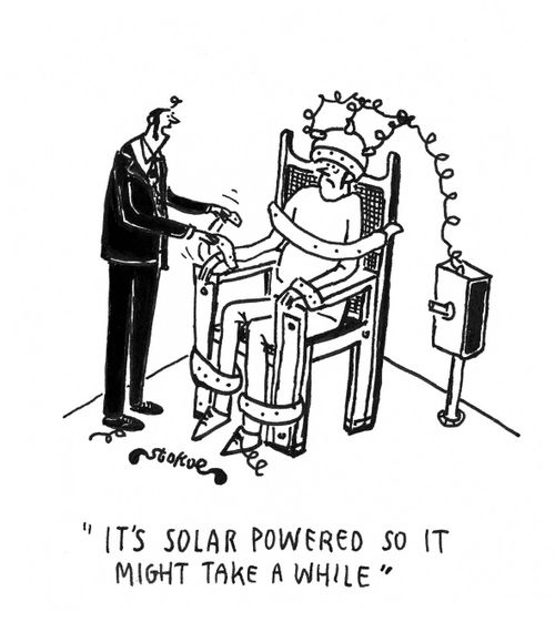 'It's solar powered so it might take a while.'