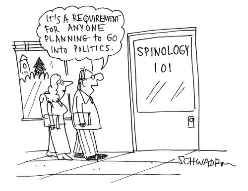 Spinology 101 - 'It's a requirement for anyone planning to go into politics.'