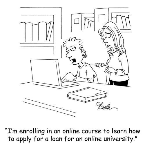'I'm enrolling in an online course to learn how to apply for a loan for an online university.'