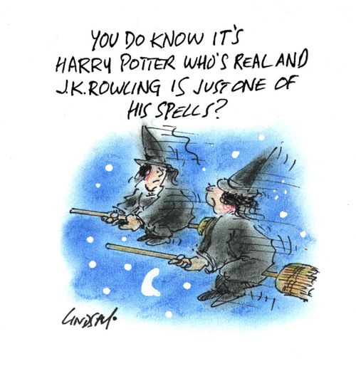 You do know it's Harry Potter who's real and JK Rowling is just one of his spells?