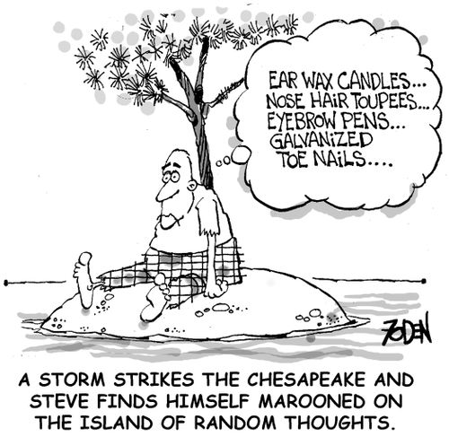 A storm strikes the Chesapeake and Steve finds himself marooned on the island of random thoughts.