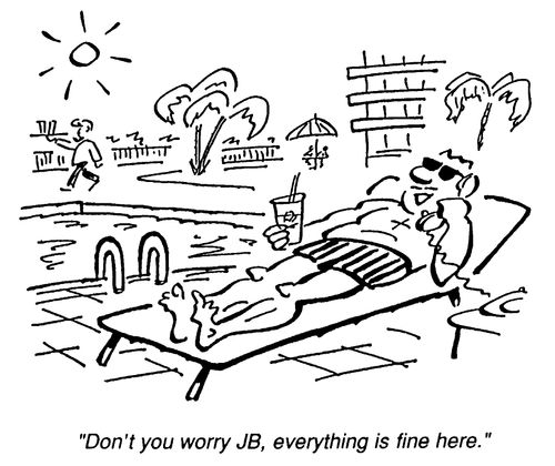 Don't you worry JB, everything is fine here.