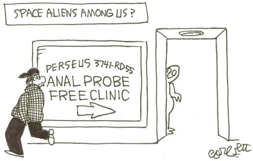 Space aliens among us? Perseus 3741-RD55: 'Anal probe free clinic.'