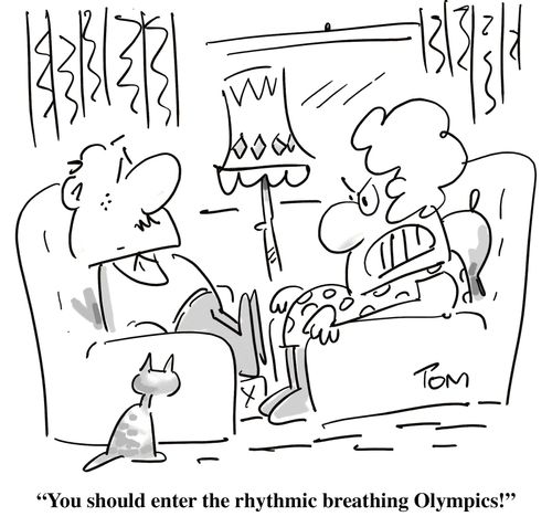 'You should enter the rhythmic breathing Olympics!'