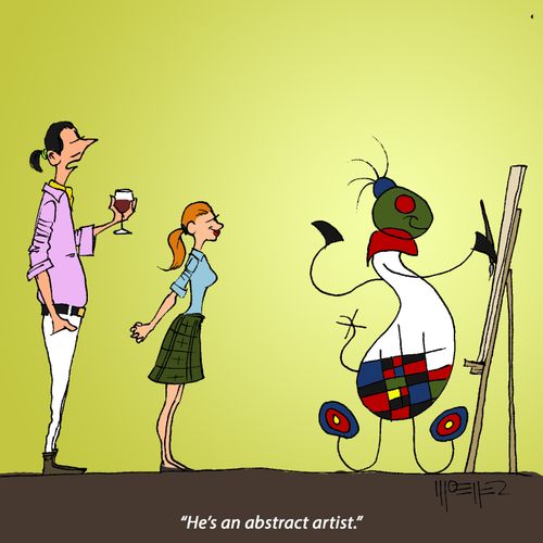 "He's an abstract artist."