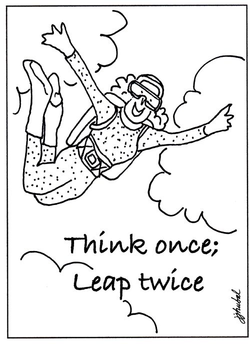 Think once; leap twice