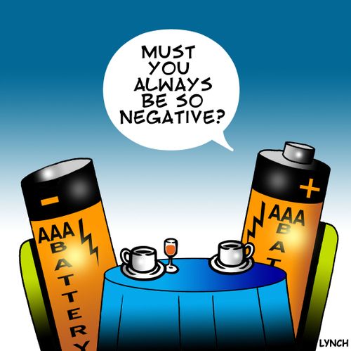 Must you always be so negative?