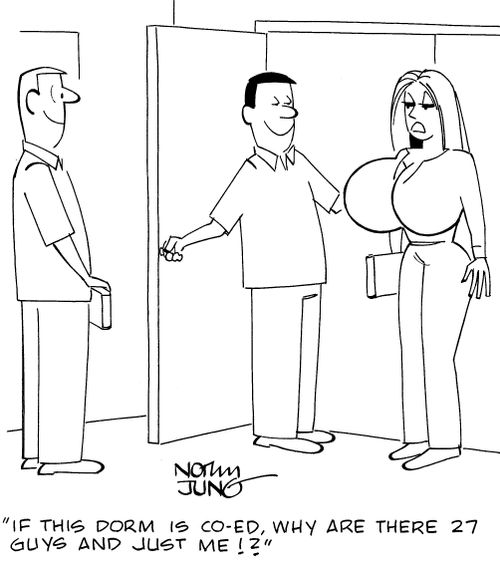 "If this dorm is co-ed, why are there 27 guys and just me!?"