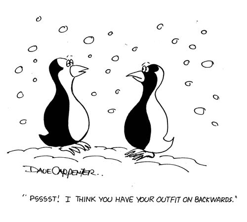 'Psssst! I think you have your outfit on backwards.'