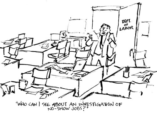 "Who can I see about an investigation of no-show jobs?"