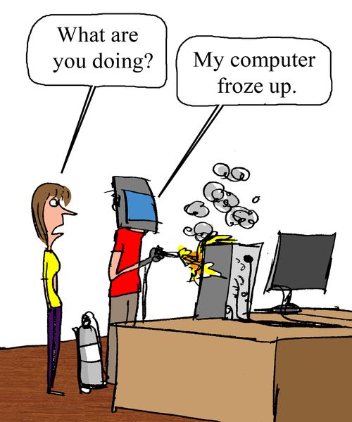 "My computer is frozen."