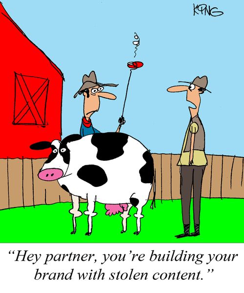 'Hey partner, you're building your brand with stolen content.'