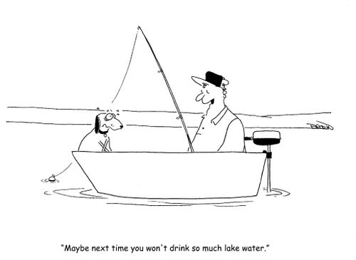 "Maybe next time you won't drink so much lake water."