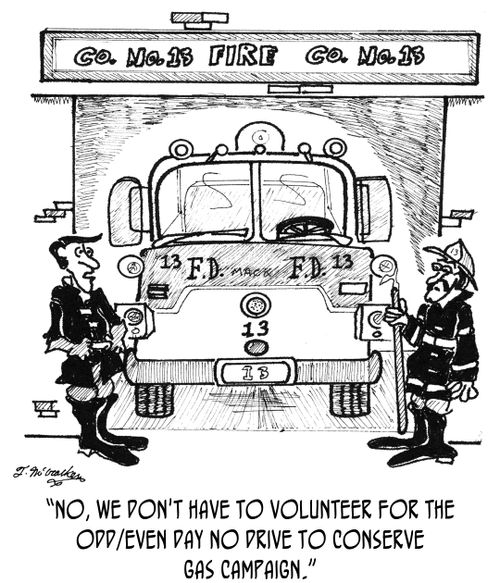 'No, we don't have to volunteer for the Odd/Even Day No Drive To Conserve Gas Campaign.'