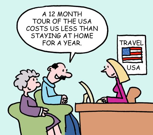 "A 12 month tour of the USA costs us less than staying at home for a year."