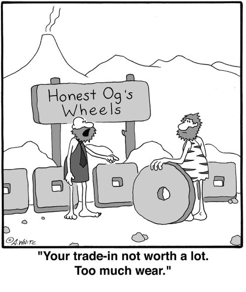 'Your trade-in not worth a lot. Too much wear.'