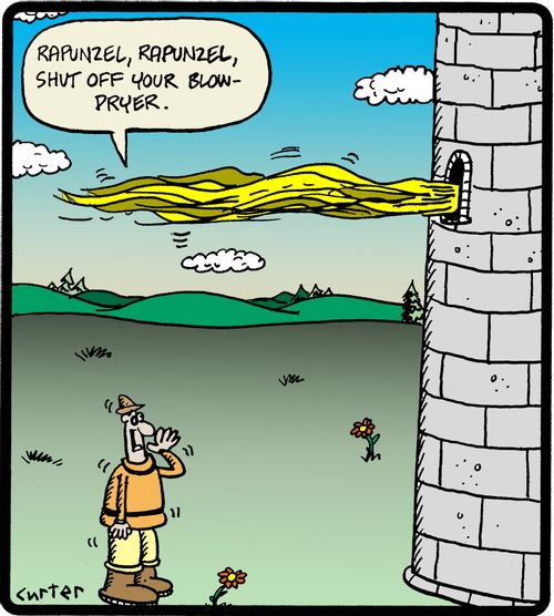 'Rapunzel, Rapunzel, shut off your blow dryer.'