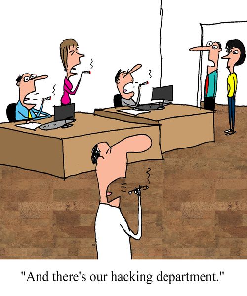 "And that's our hacking department."