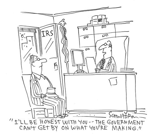 'I'll be honest with you - the government can't get buy on what you're making.'