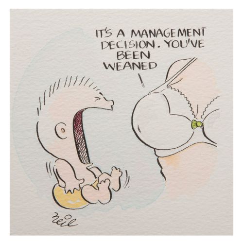 'It's a management decision. You've been weaned.'