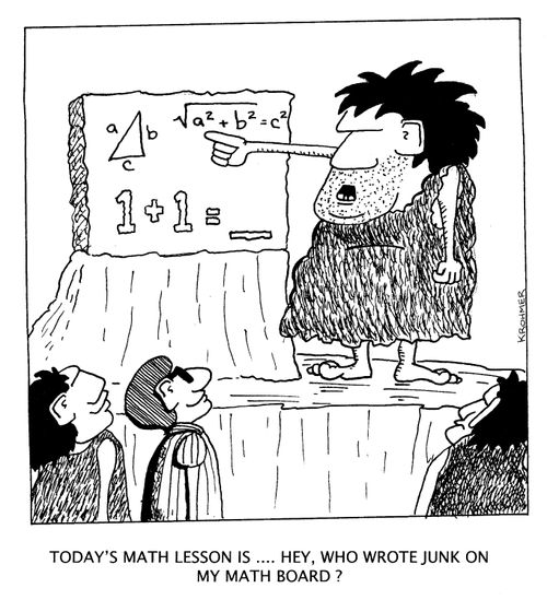 'Today's Math lesson is...hey, who wrote junk on my Math board?'