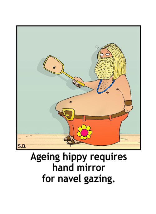 Ageing hippy requires hand mirror for navel gazing.