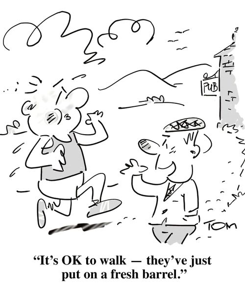 'It's OK to walk - they've just put on a fresh barrel.'