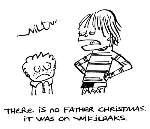 'There is no Father Christmas. It was on wikileaks.'