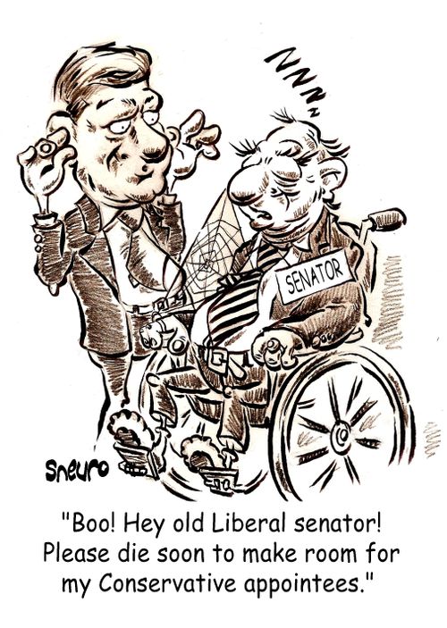 Boo! Hey old Liberal senator! Please die soon to make room for my Conservative appointees.