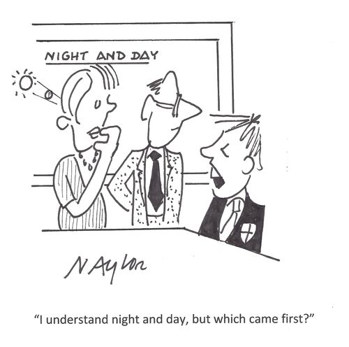 'I understand night and day, but which came first?'