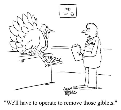 "We'll have to operate to remove those giblets"