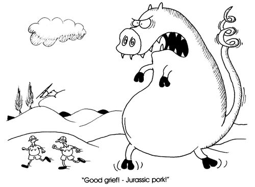 "Jurassic Pork!"