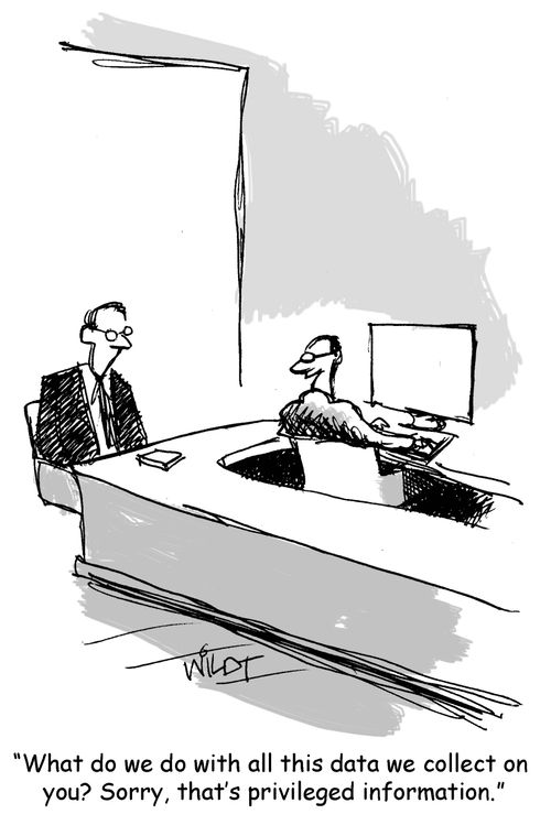 "What do we do with all this data we collect on you? Sorry, that's privileged information."